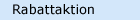 Rabattaktion