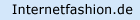 Internetfashion.de