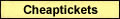 Cheaptickets