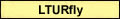 LTURfly